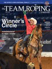 Spin To Win Rodeo Magazine Subscription June 1st, 2022 Issue