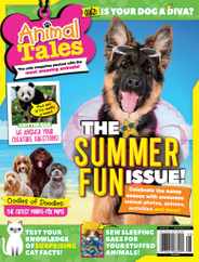 Animal Tales Magazine Subscription August 1st, 2022 Issue