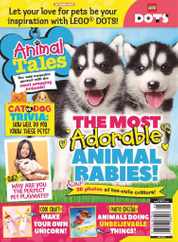 Animal Tales Magazine Subscription                    June 1st, 2023 Issue