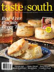 Taste Of The South Magazine Subscription                    January 1st, 2024 Issue