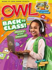 Owl Magazine Subscription                    September 1st, 2022 Issue