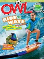 Owl Magazine Subscription                    June 1st, 2023 Issue