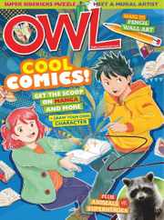 Owl Magazine Subscription                    March 1st, 2023 Issue