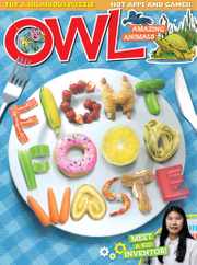 Owl Magazine Subscription                    April 1st, 2024 Issue