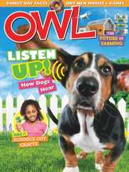 Owl Magazine Subscription                    June 1st, 2024 Issue