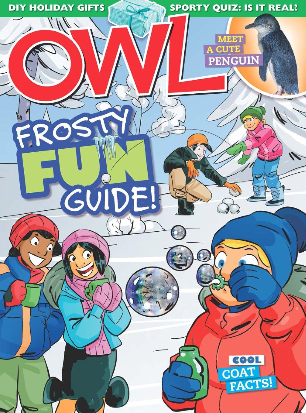 Owl Magazine Subscription                    December 1st, 2025 Issue