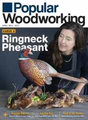 Popular Woodworking Magazine Subscription                    March 1st, 2024 Issue