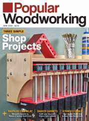 Popular Woodworking Magazine Subscription                    May 1st, 2024 Issue
