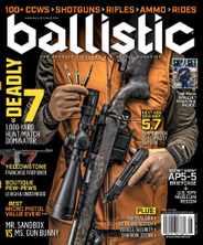Ballistic Magazine Subscription                    April 1st, 2023 Issue