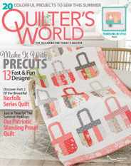 Quilters World Magazine Subscription June 1st, 2022 Issue