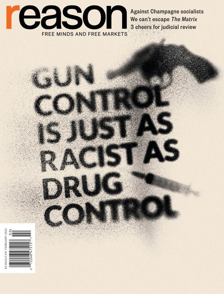 Reason Magazine Subscription February 1st, 2022 Issue