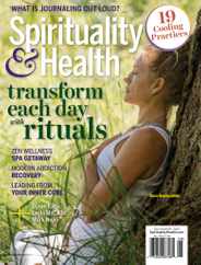 Spirituality & Health Magazine Subscription                    July 1st, 2022 Issue