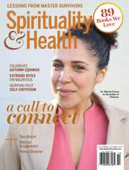 Spirituality & Health Magazine Subscription                    September 1st, 2022 Issue