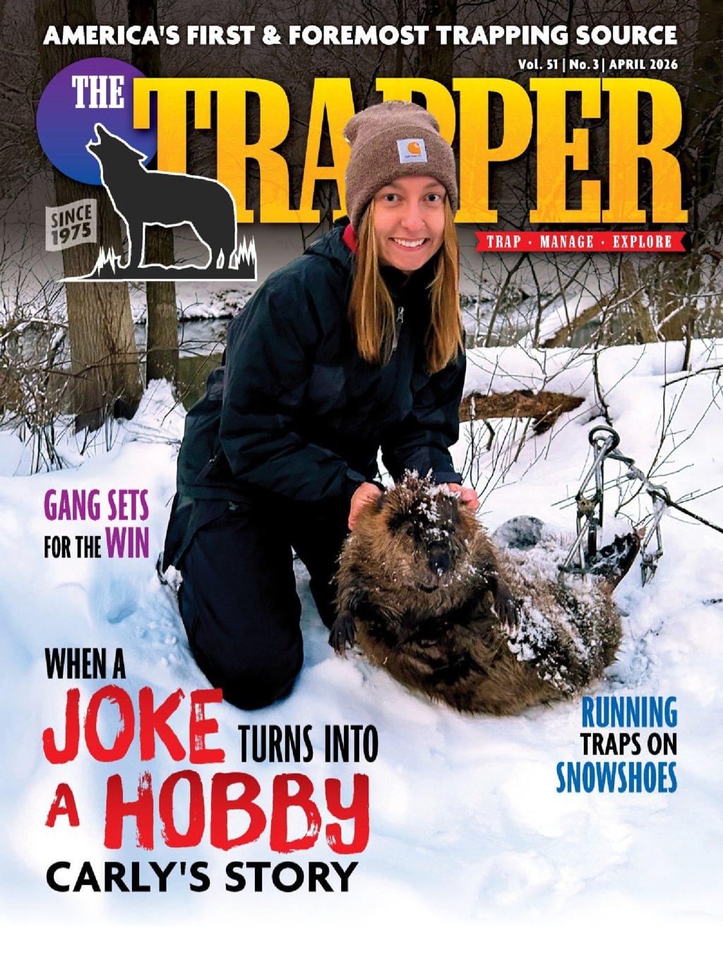 Trapper & Predator Caller Magazine Subscription                    March 17th, 2026 Issue