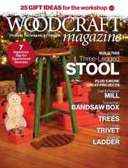 Woodcraft Magazine Subscription                    December 1st, 2023 Issue