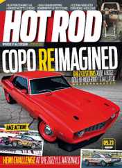 Hot Rod Magazine Subscription                    May 1st, 2023 Issue
