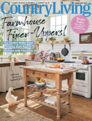 Country Living Magazine Subscription                    April 1st, 2023 Issue