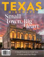 Texas Highways Magazine Subscription August 1st, 2022 Issue