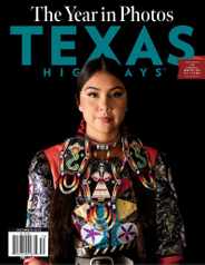 Texas Highways Magazine Subscription                    December 1st, 2023 Issue