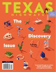 Texas Highways Magazine Subscription                    April 1st, 2024 Issue