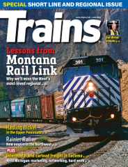 Trains Magazine Subscription June 1st, 2022 Issue