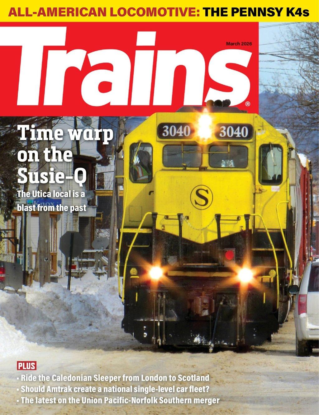 Trains Magazine Subscription                    March 1st, 2026 Issue
