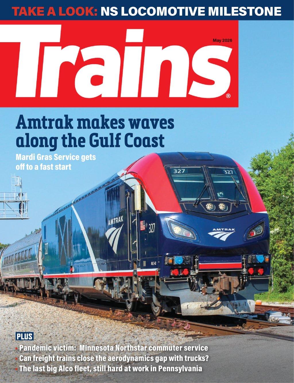 Trains Magazine Subscription                    May 1st, 2026 Issue