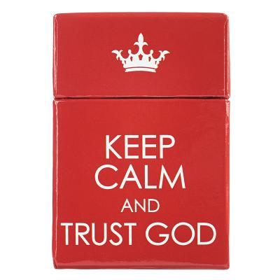 Keep Calm & Trust God, a Box of Blessings