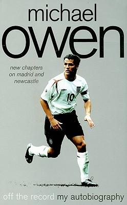 Michael Owen: Off the Record