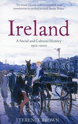 Ireland: A Social and Cultural History 1922-2002