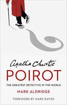 Agatha Christie's Poirot: The Greatest Detective in the World