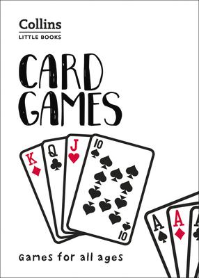 Card Games: Games for All Ages