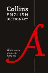 Collins English Dictionary Paperback Edition: 200,000 Words and Phrases for Everyday Use Subscription