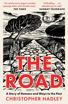 The Road: A Story of Romans and Ways to the Past