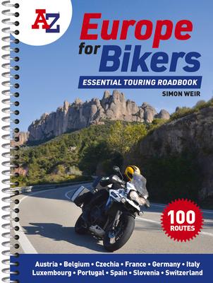 A-Z Europe for Bikers: 100 Scenic Routes Around Europe