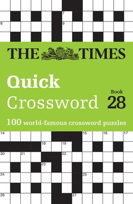 Times Quick Crossword Book 28: 100 General Knowledge Puzzles from the Times 2