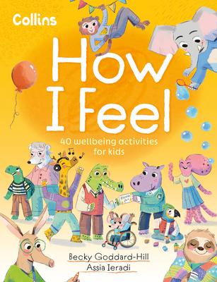 How I Feel: 40 Wellbeing Activities for Kids