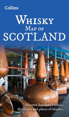 Whisky Map of Scotland: Discover Where Scotland's National Drink Is Produced Subscription