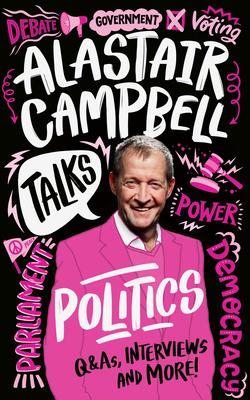 Alastair Campbell Talks Politics Subscription