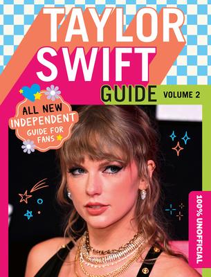 100% Unofficial Taylor Swift Guide: Volume 2 Subscription