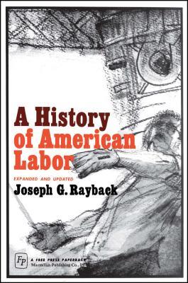 History of American Labor