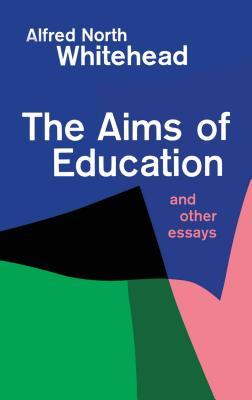 Aims of Education and Other Essays