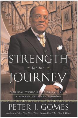 Strength for the Journey: Biblical Wisdom for Daily Living