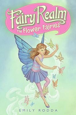 Fairy Realm #2: The Flower Fairies