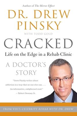 Cracked: Life on the Edge in a Rehab Clinic