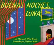 Buenas Noches, Luna: Goodnight Moon (Spanish Edition) Subscription