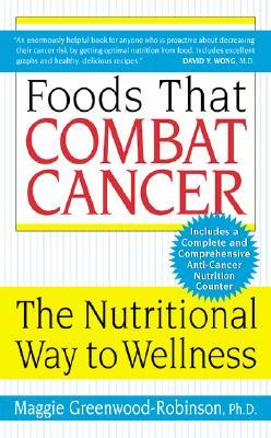 Foods That Combat Cancer: The Nutritional Way to Wellness Subscription