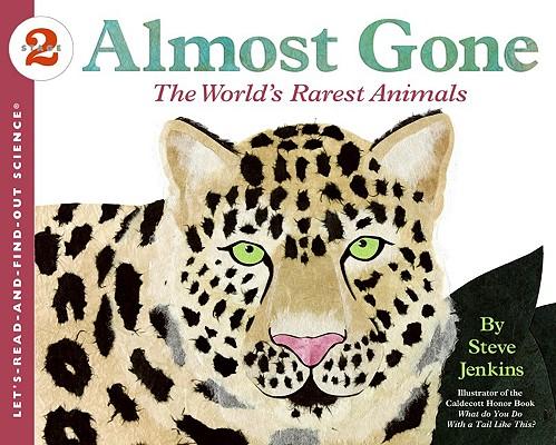 Almost Gone: The World's Rarest Animals