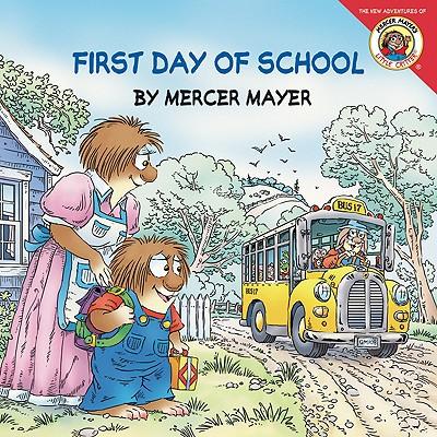 Little Critter: First Day of School