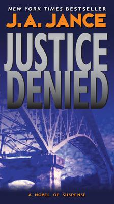 Justice Denied: A J. P. Beaumont Novel Subscription